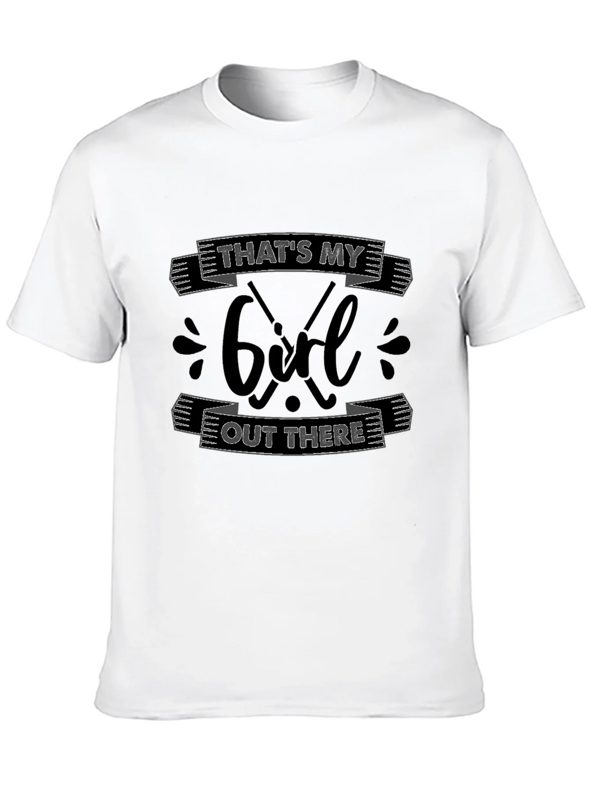 Thats My Girl Out There Hockey T-Shirt product image 9