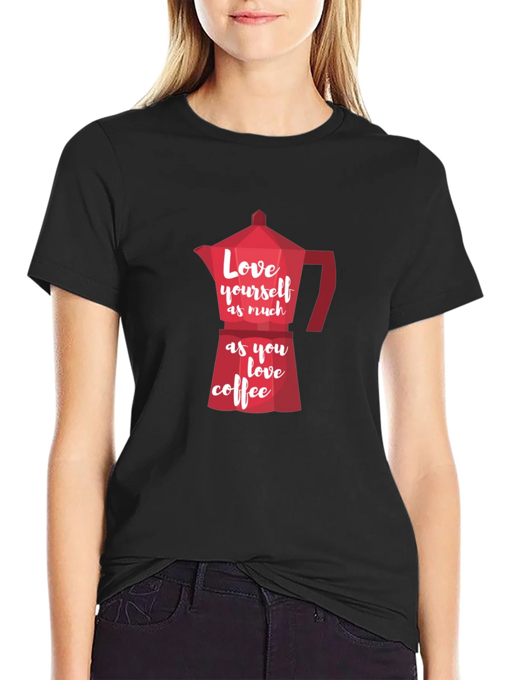 Love Yourself Coffee T-Shirt product image 2