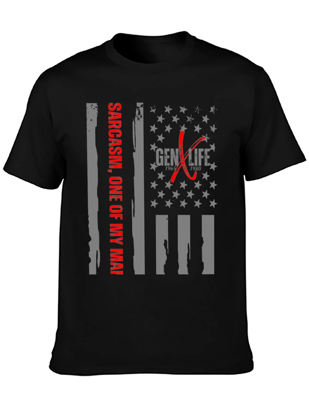 Gen X Life Sarcasm T-Shirt product image 3
