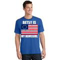 Betsy Is My Homegirl T-Shirt product image 1