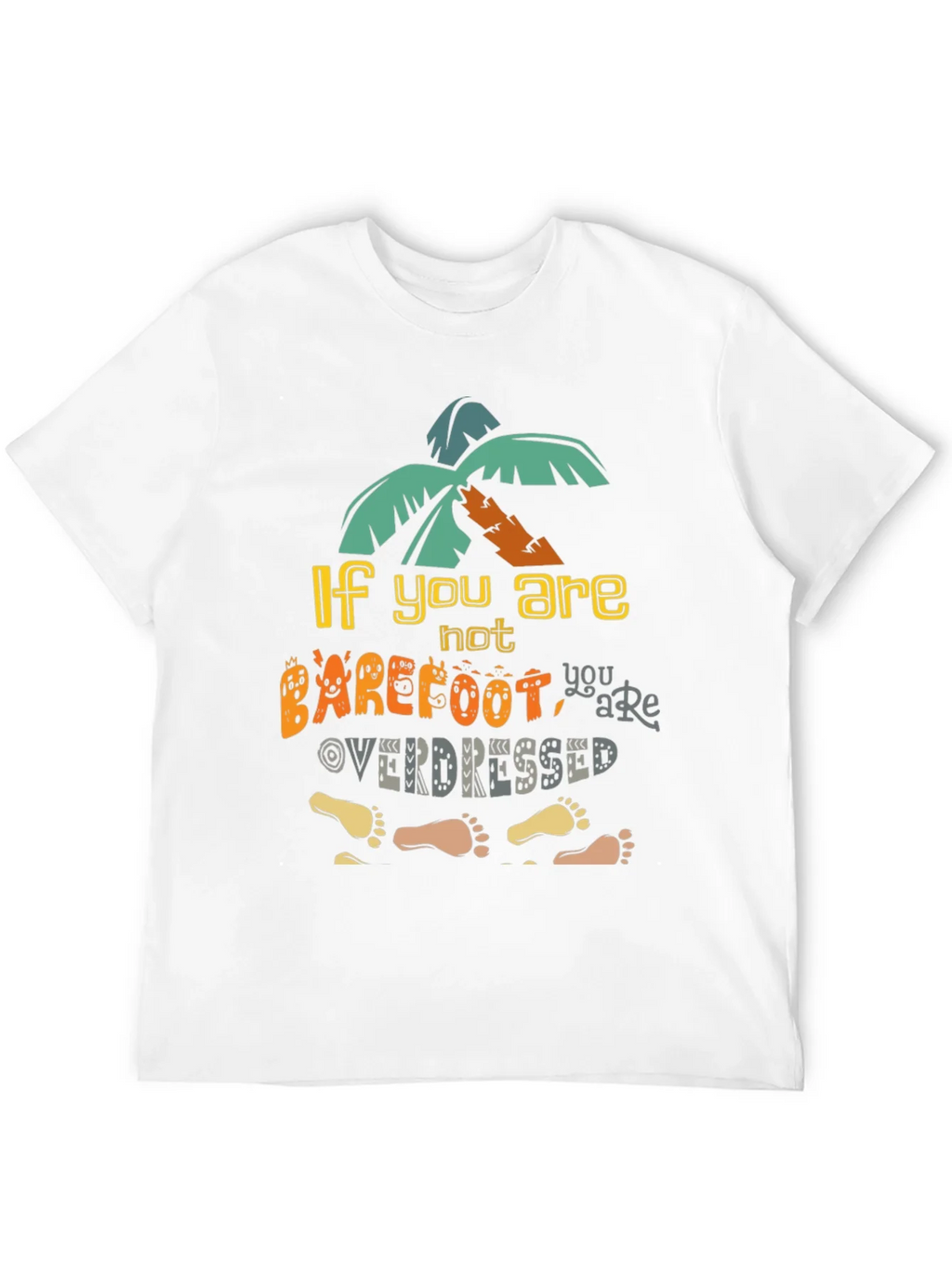 Barefoot Overdressed Graphic Tee - Island Vibes T-Shirt product image 11