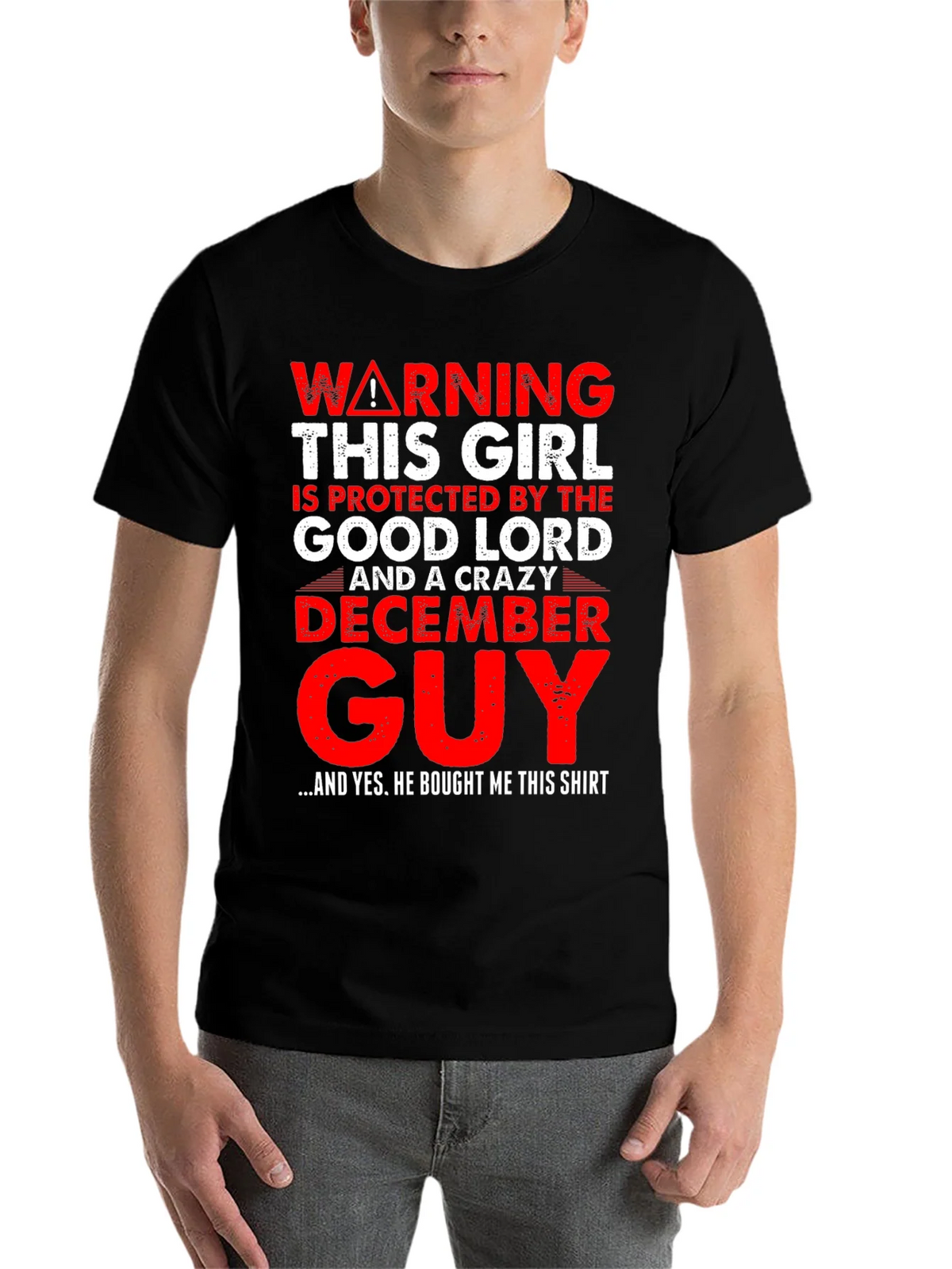 Warning Protected by Good Lord & Crazy December Guy T-Shirt product image 4
