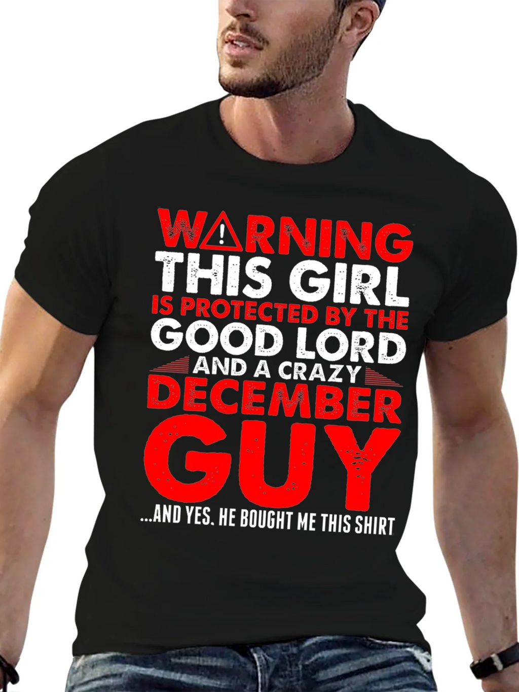 Warning Protected by Good Lord & Crazy December Guy T-Shirt product image 6