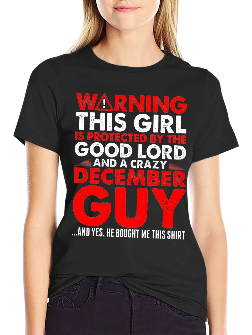 Warning Protected by Good Lord & Crazy December Guy T-Shirt product image 2