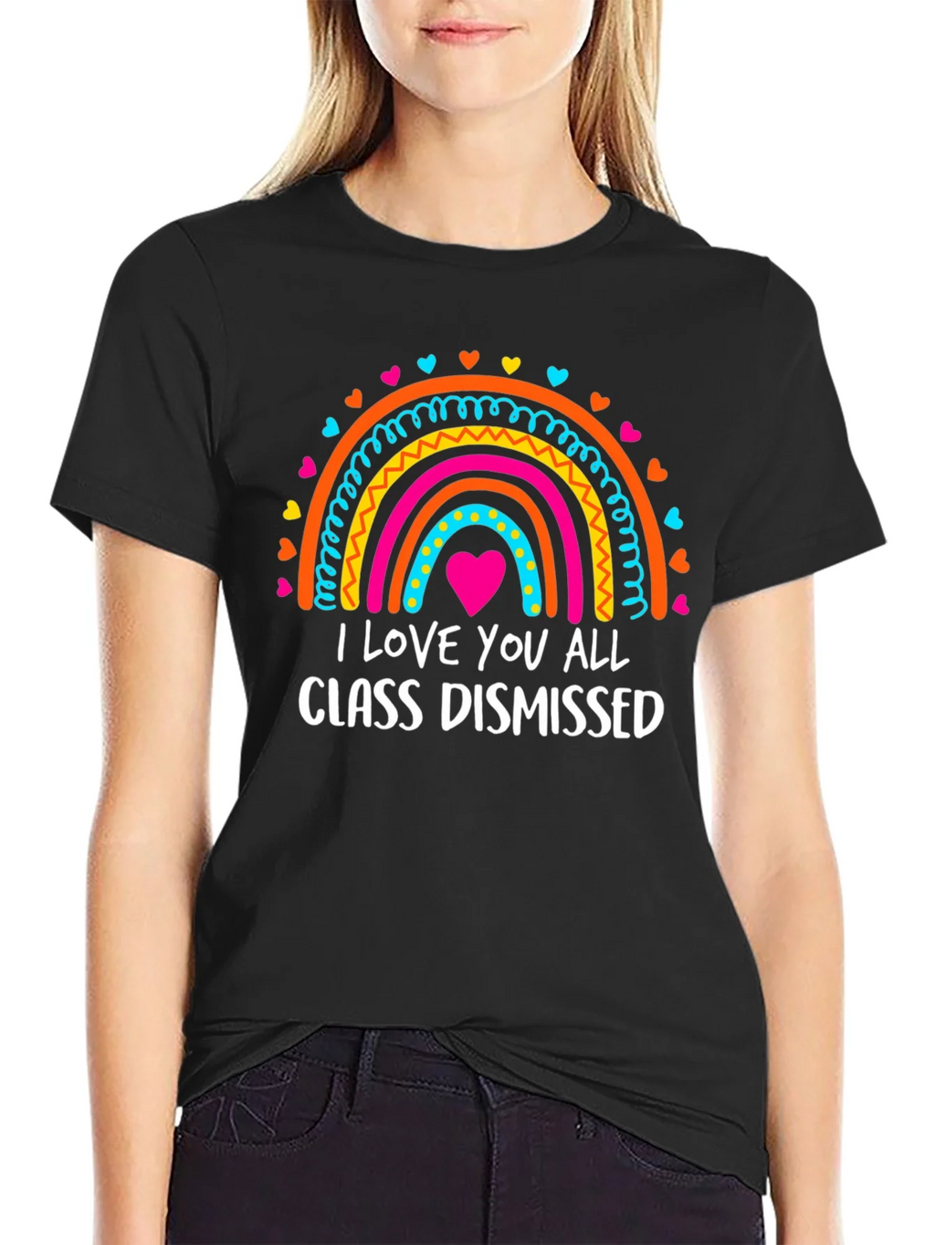 I Love You All Class Dismissed Rainbow T-Shirt product image 2