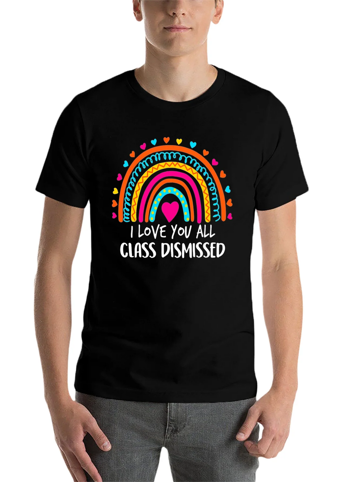 I Love You All Class Dismissed Rainbow T-Shirt product image 4