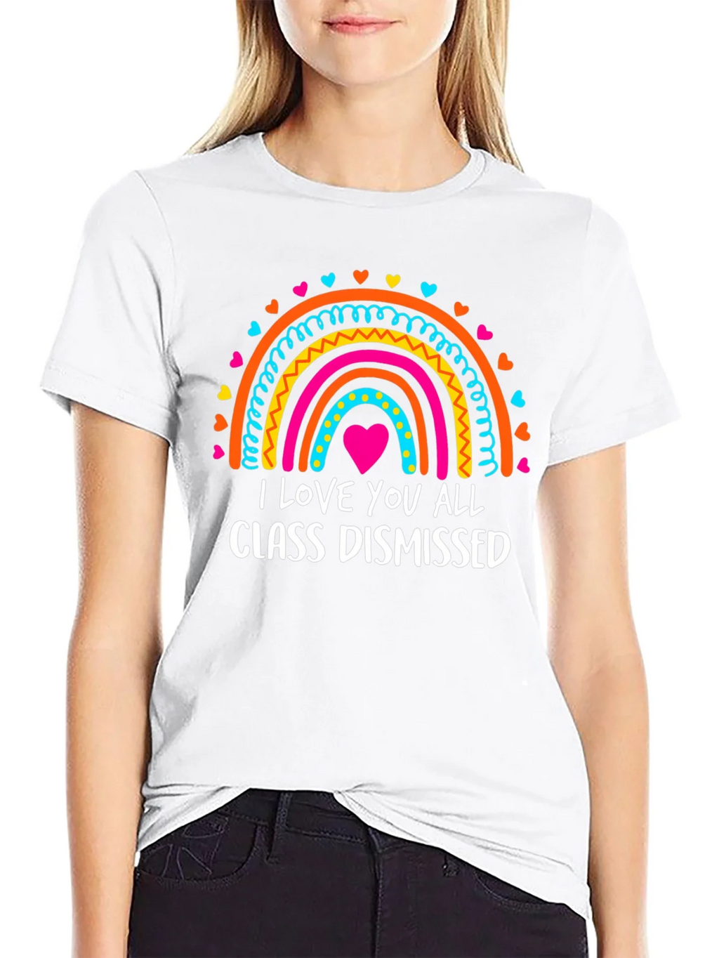 I Love You All Class Dismissed Rainbow T-Shirt product image 8