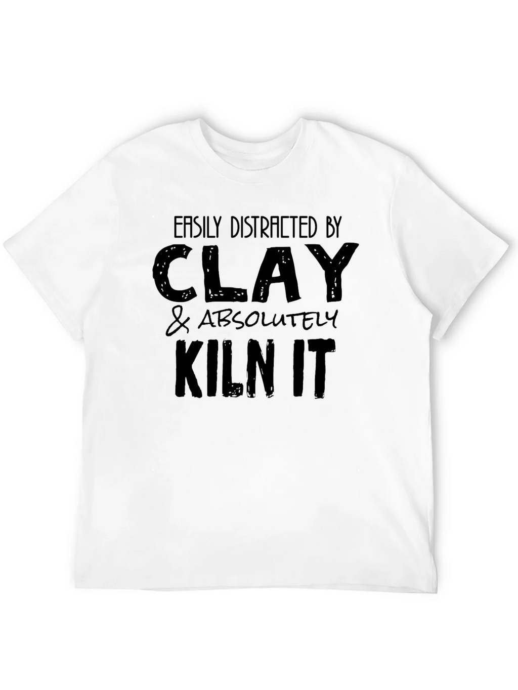 Clay & Kiln It Graphic Tee - Pottery Lover Shirt product image 10