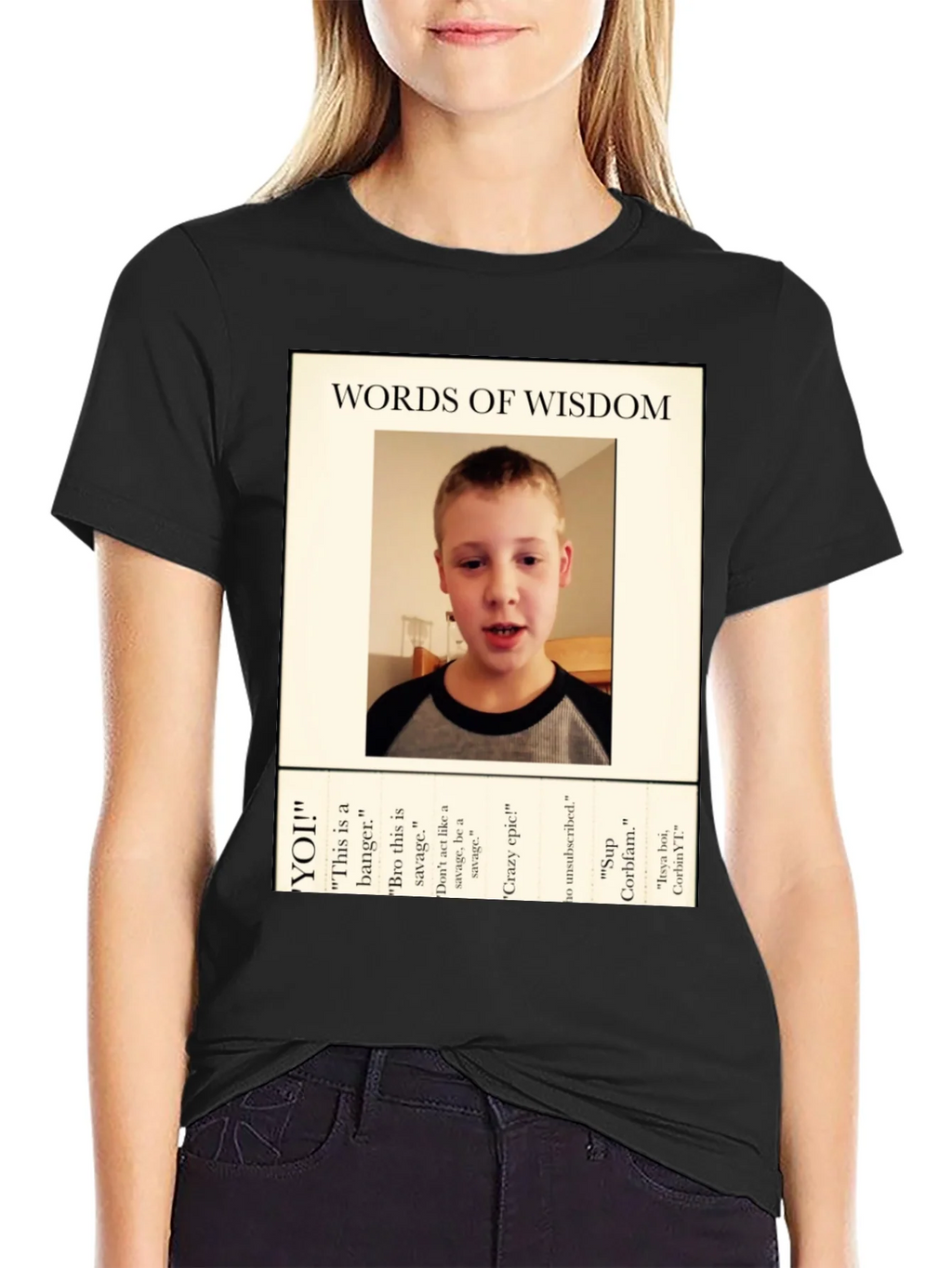 Words of Wisdom T-Shirt - CorbinYT Fan product image 2