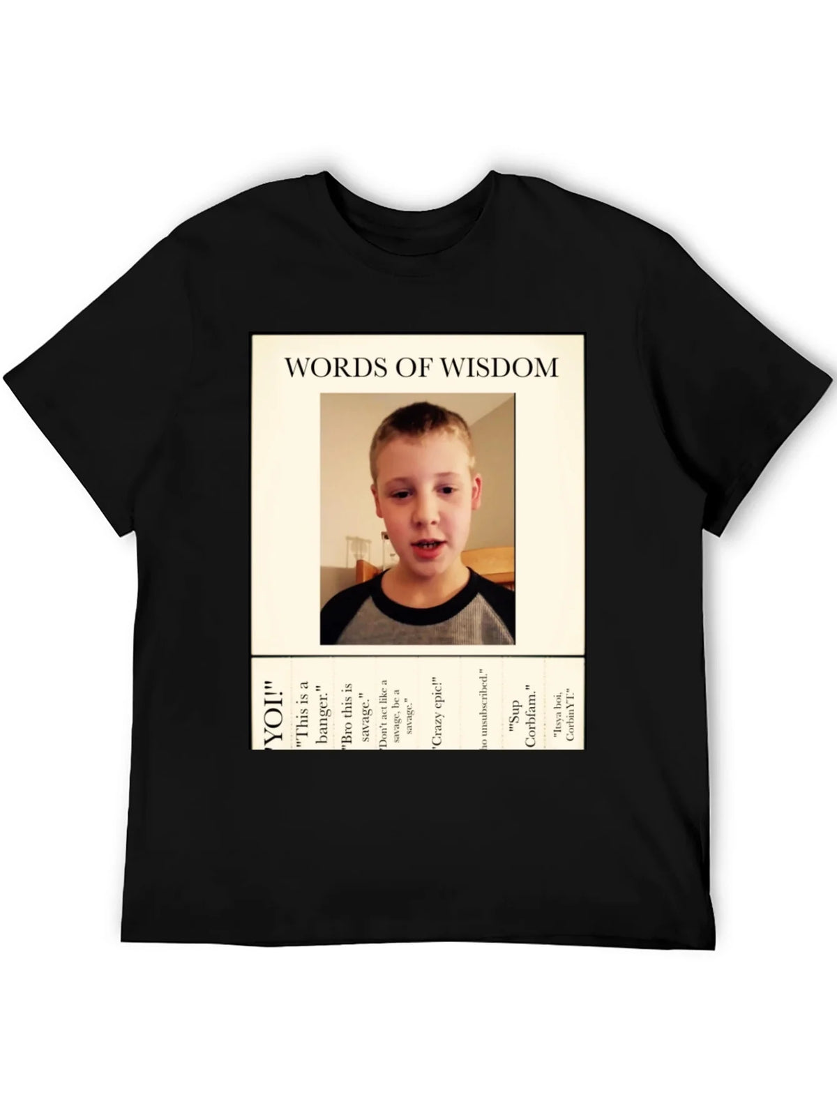 Words of Wisdom T-Shirt - CorbinYT Fan product image 4