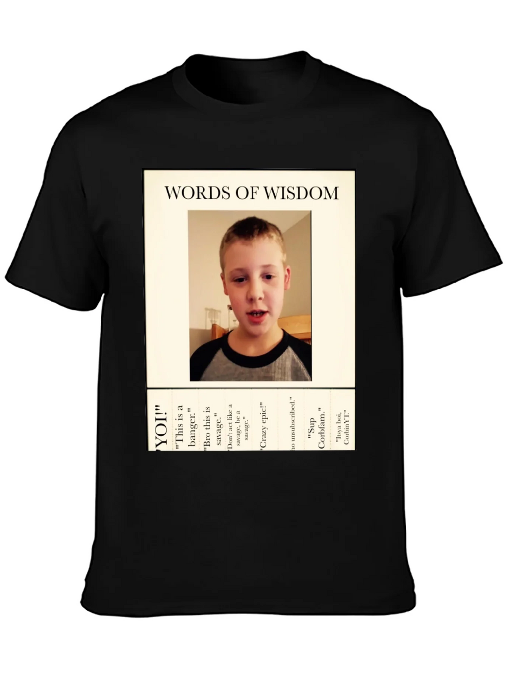Words of Wisdom T-Shirt - CorbinYT Fan product image 3