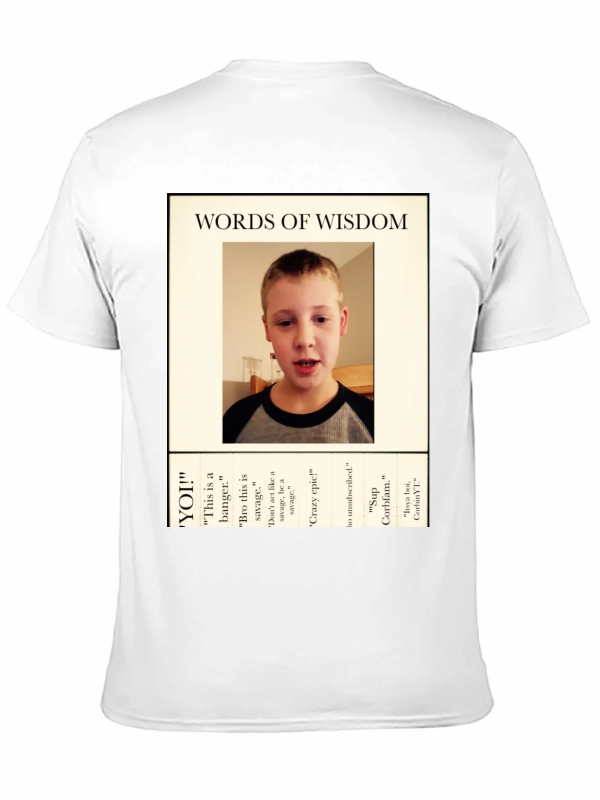 Words of Wisdom T-Shirt - CorbinYT Fan product image 9
