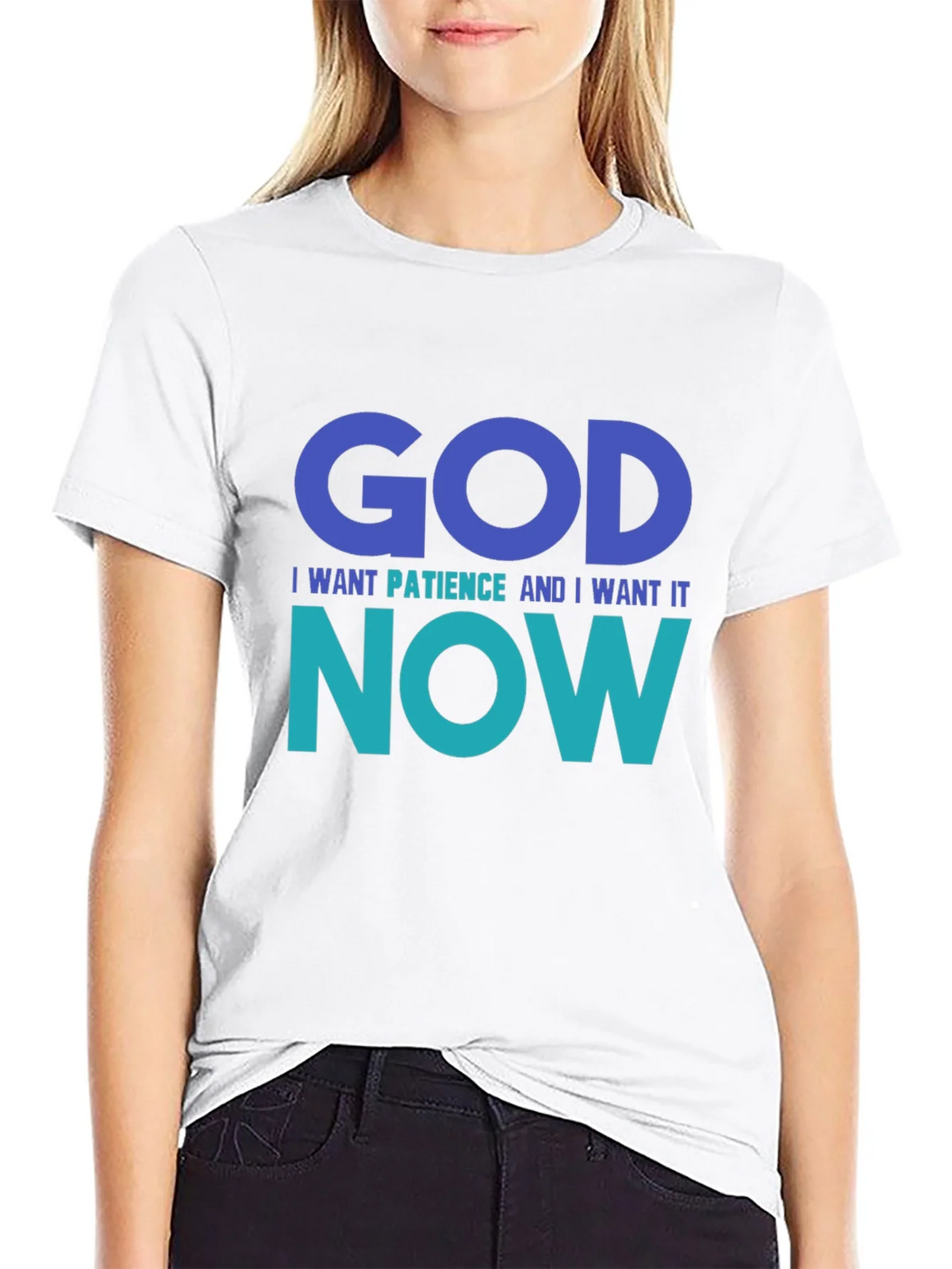 God I Want Patience Tee - Funny Graphic T-Shirt product image 8