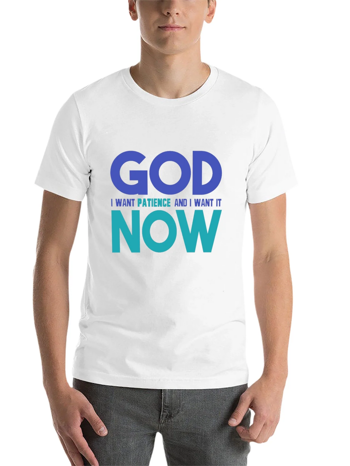 God I Want Patience Tee - Funny Graphic T-Shirt product image 10