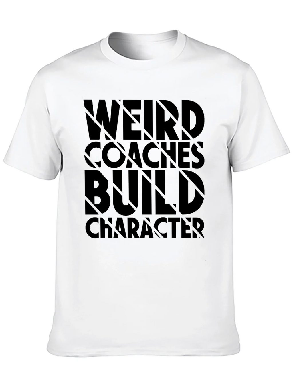 Weird Coaches Build Character Black T-Shirt product image 5