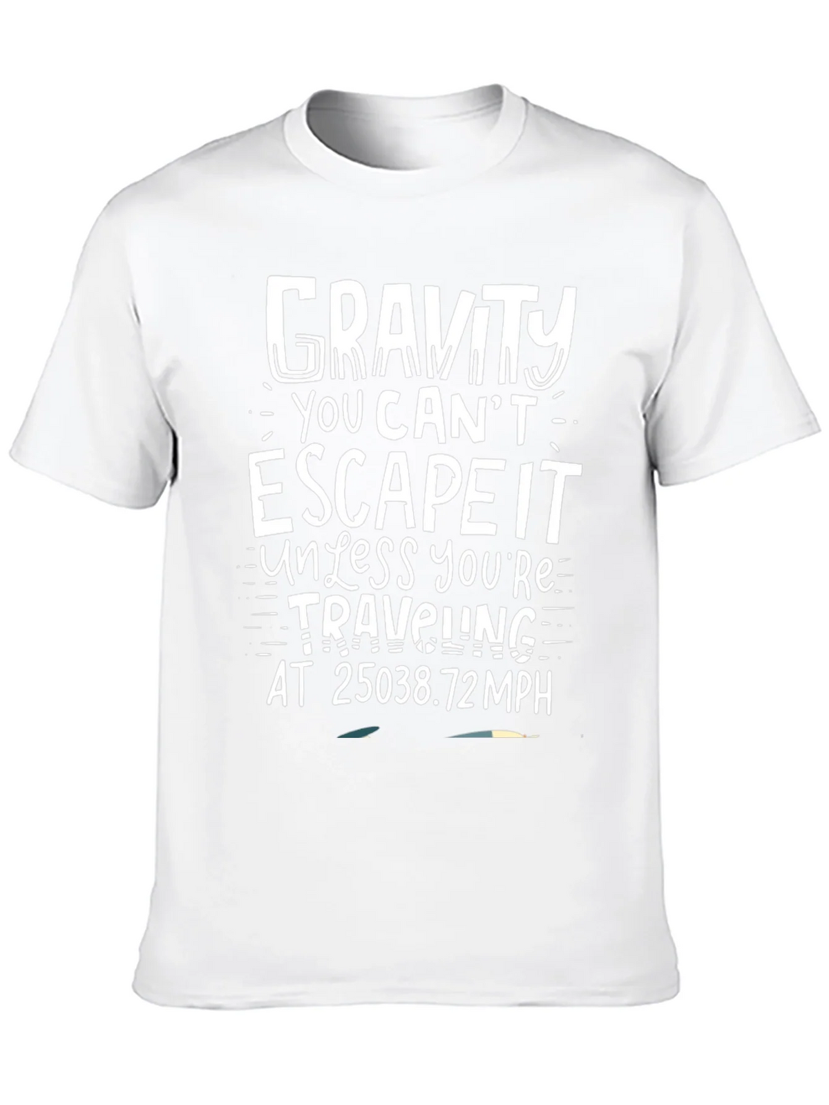 Gravity Escape Speed Novelty T-Shirt product image 9