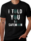 I Told You So Safemoon Crypto Black T-Shirt product image 1
