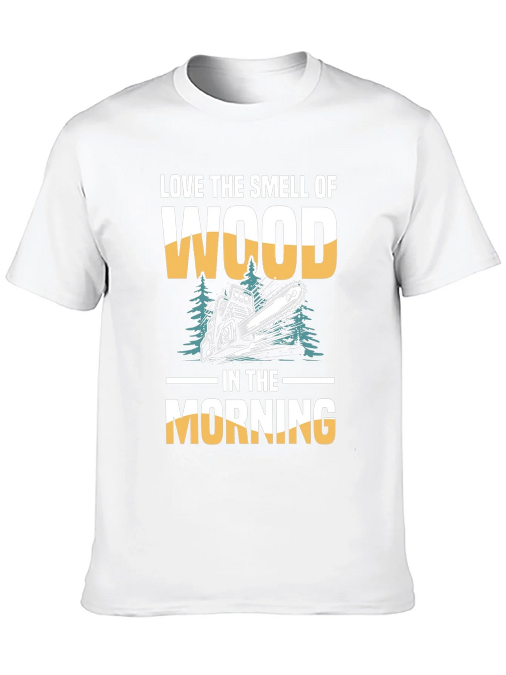 Love the Smell of Wood T-Shirt product image 9