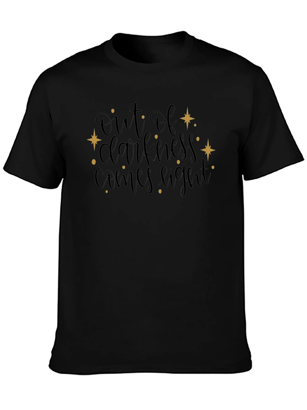 Out of Darkness Comes Light Black T-Shirt product image 3