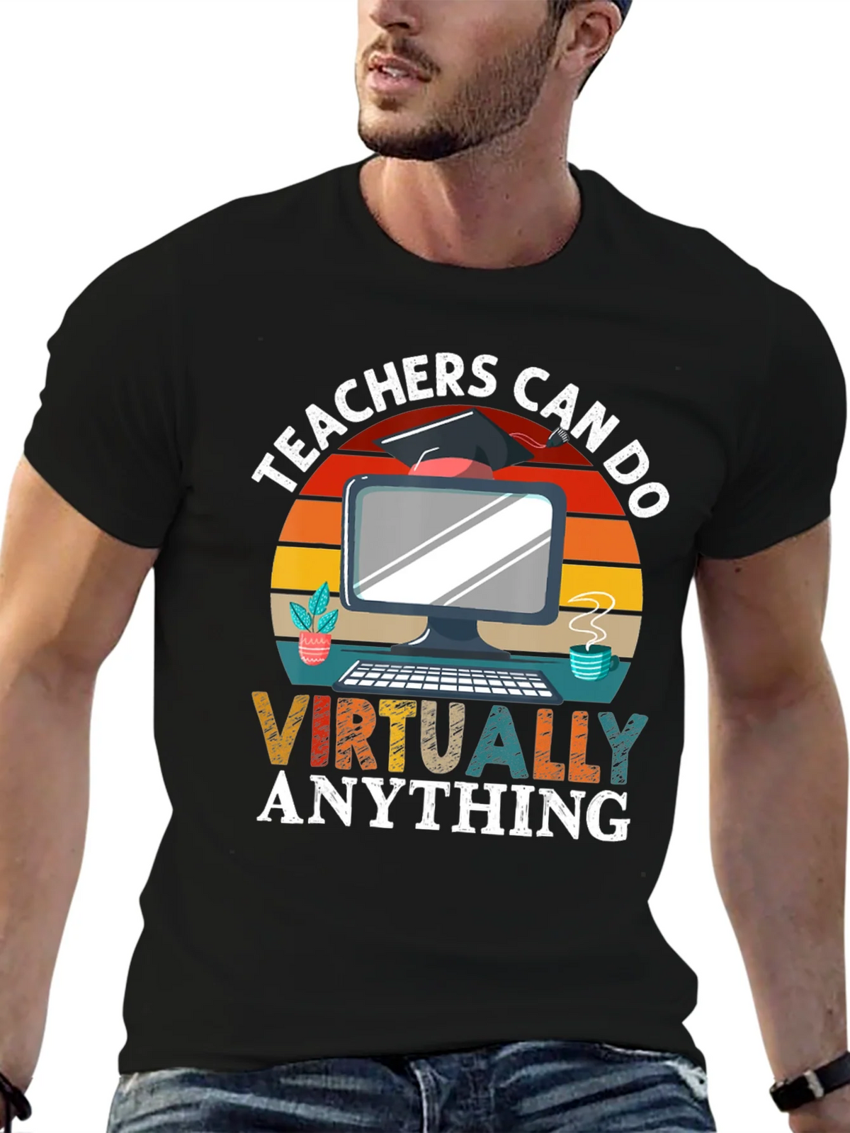 Teachers Can Do Virtually Anything T-Shirt product image 6