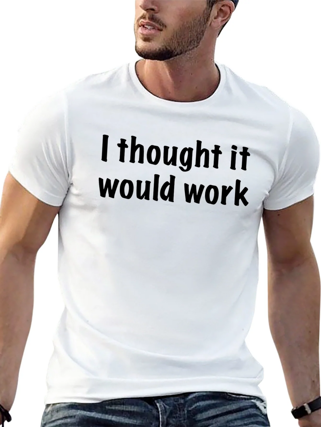 I Thought It Would Work T-Shirt - Mens Short Sleeve product image 12