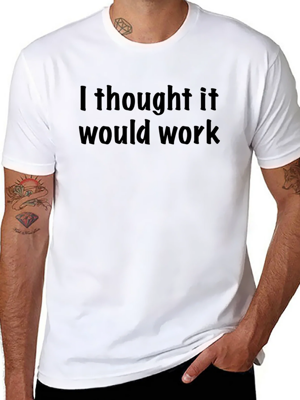 I Thought It Would Work T-Shirt - Mens Short Sleeve product image 7