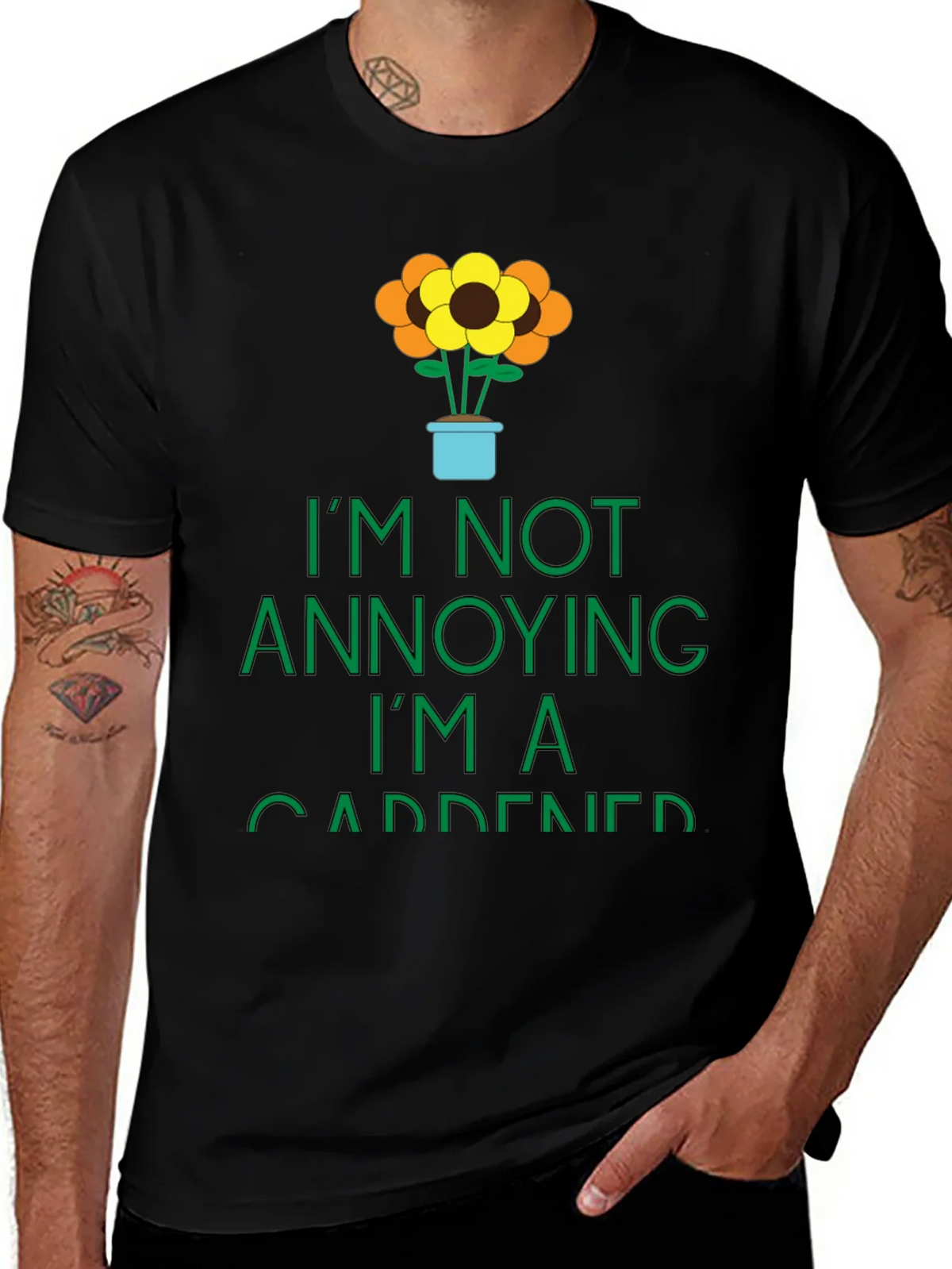 Gardener Graphic Tee - Im Not Annoying T-Shirt product image 1