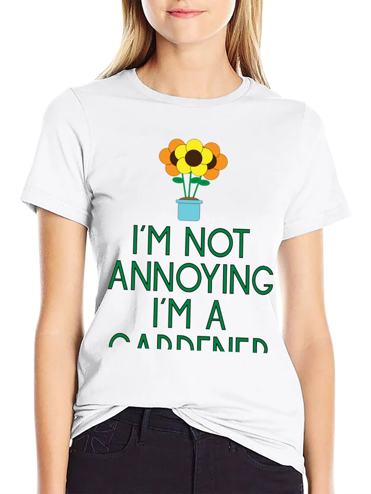 Gardener Graphic Tee - Im Not Annoying T-Shirt product image 8