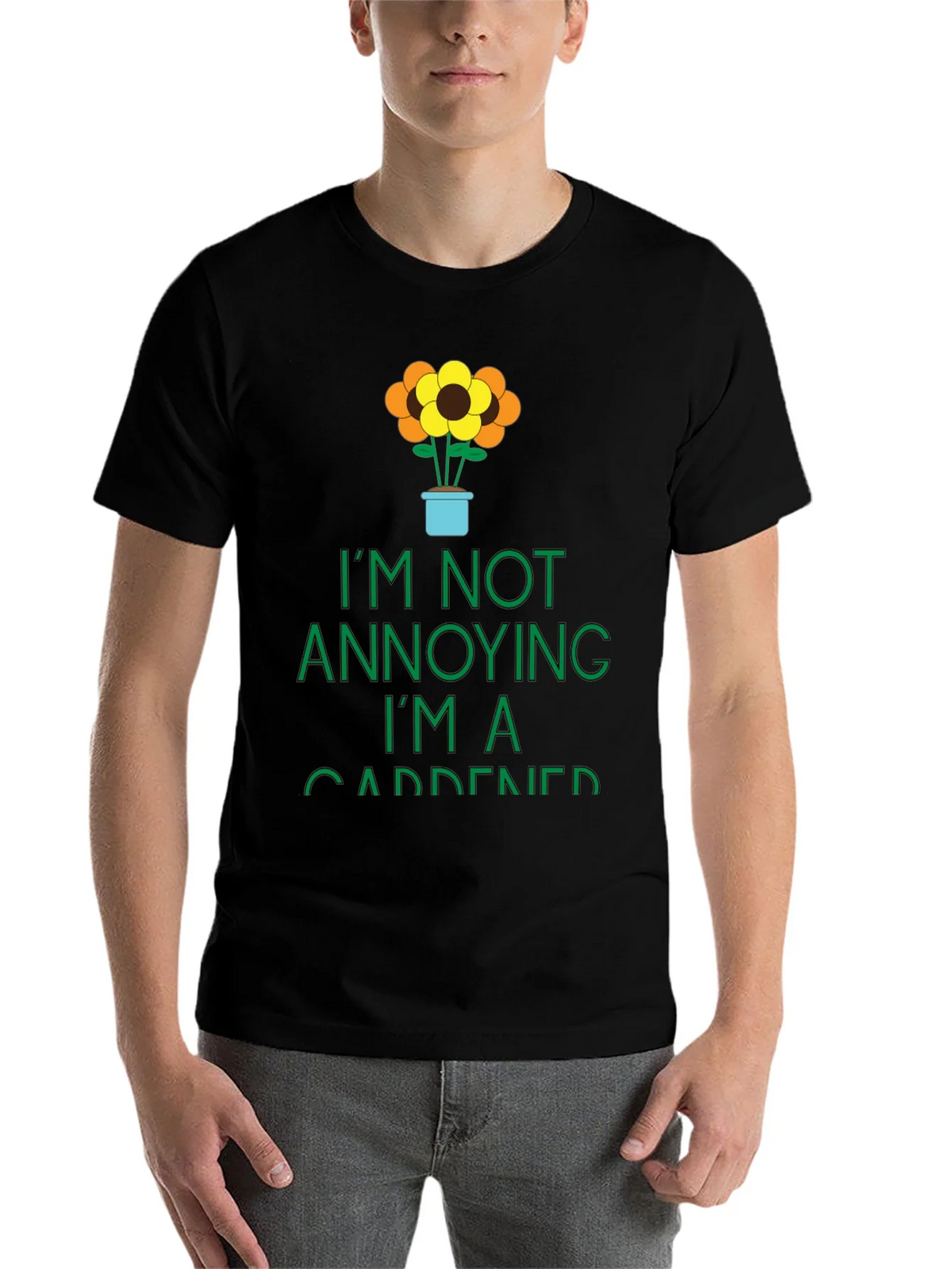 Gardener Graphic Tee - Im Not Annoying T-Shirt product image 4