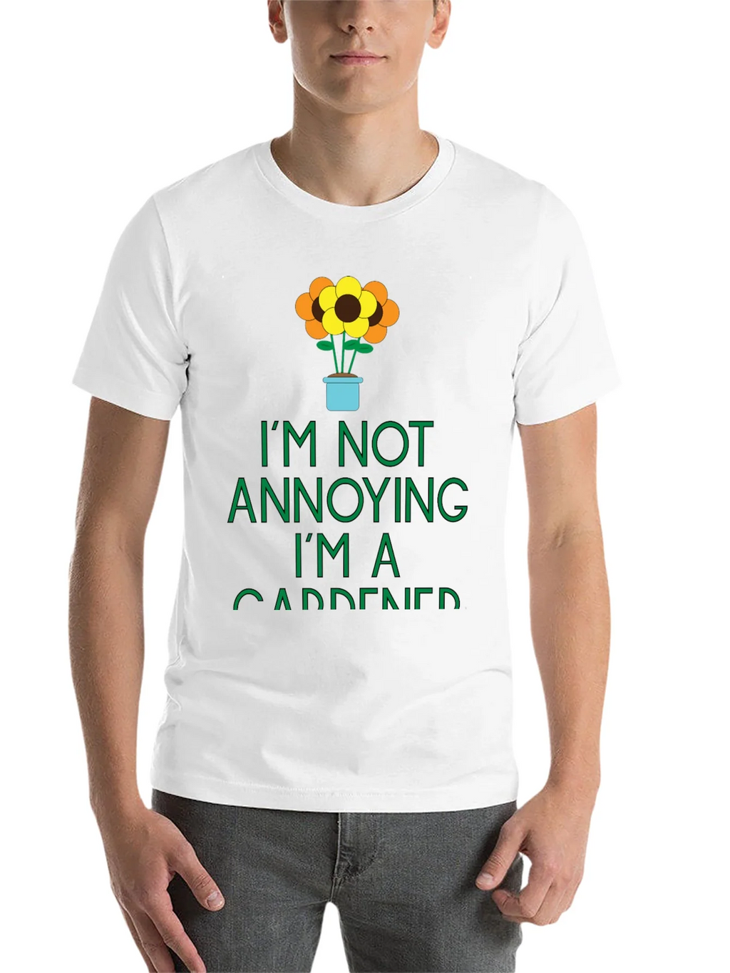 Gardener Graphic Tee - Im Not Annoying T-Shirt product image 10
