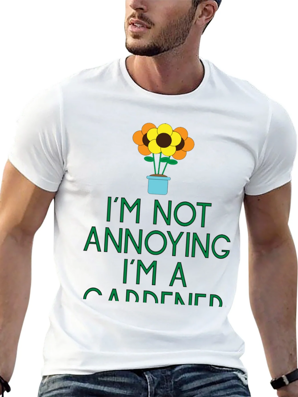 Gardener Graphic Tee - Im Not Annoying T-Shirt product image 12