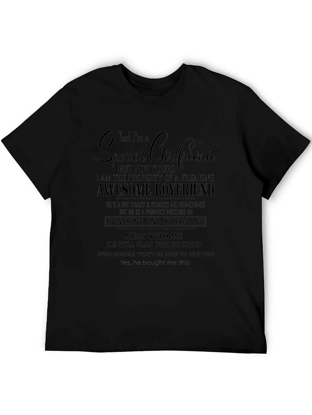 Spoiled Girlfriend Awesome Boyfriend Graphic Tee product image 5