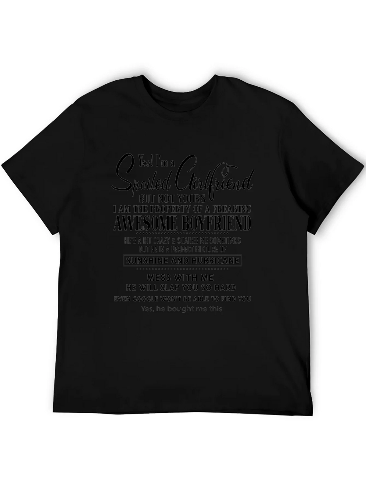 Spoiled Girlfriend Awesome Boyfriend Graphic Tee product image 5