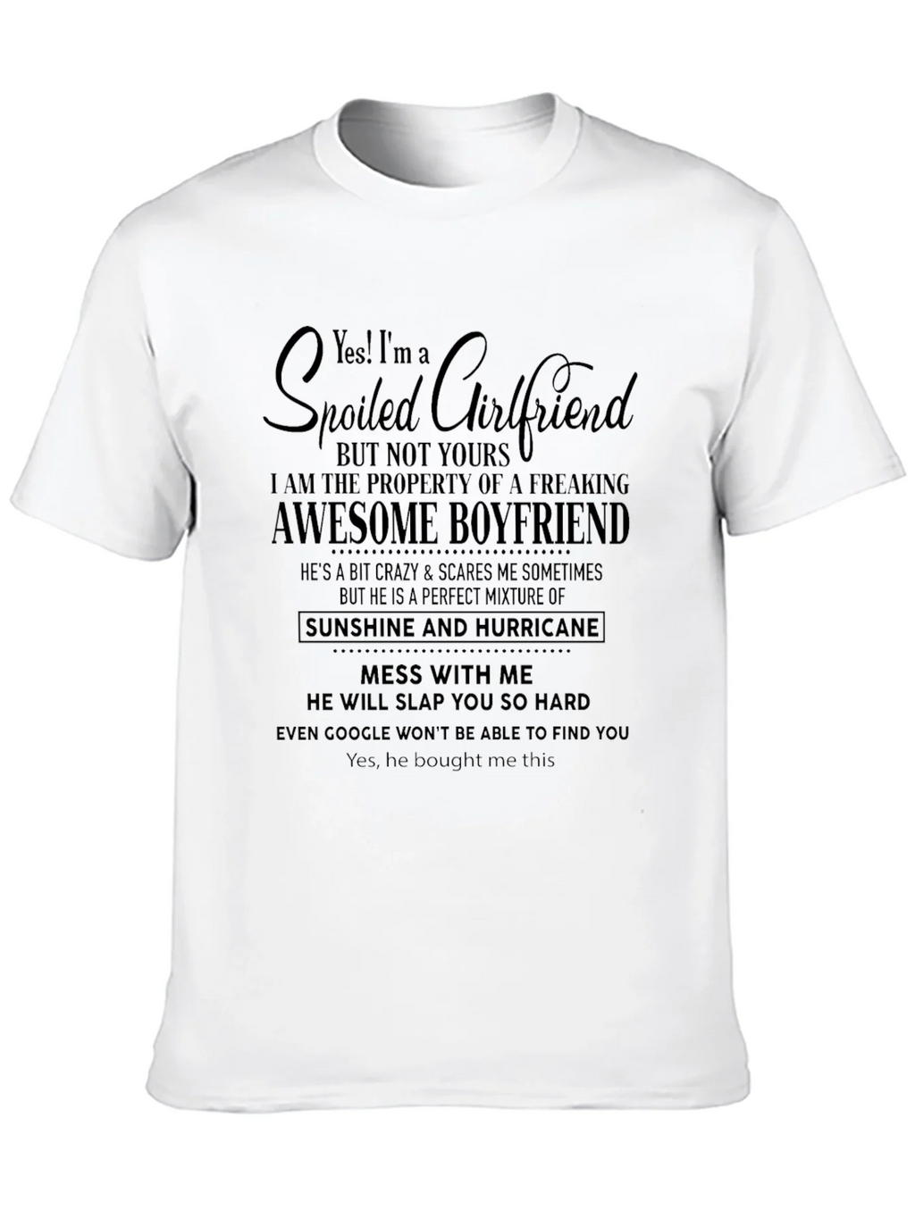 Spoiled Girlfriend Awesome Boyfriend Graphic Tee product image 9