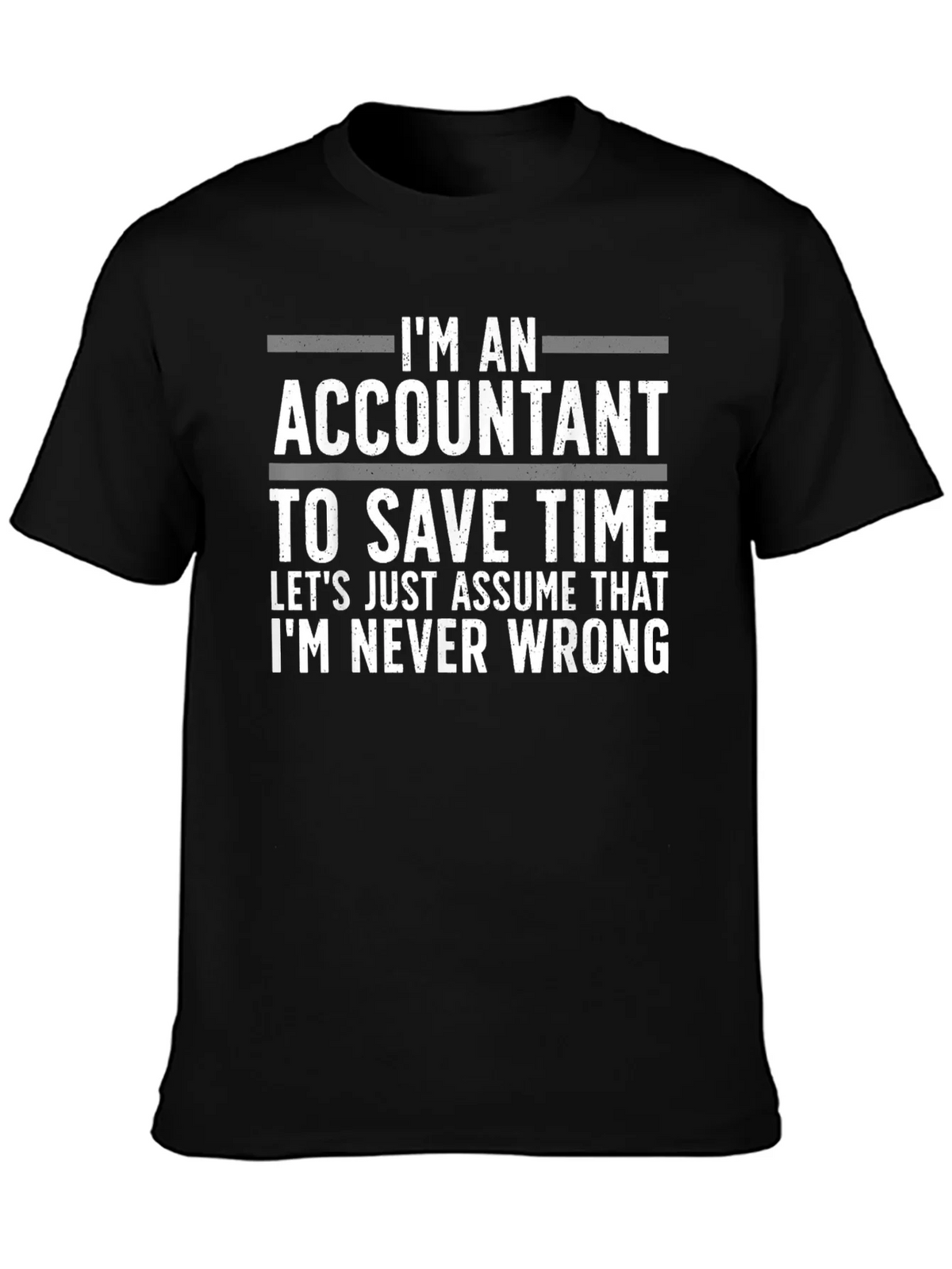 Accountant Humor T-Shirt: Always Right product image 3