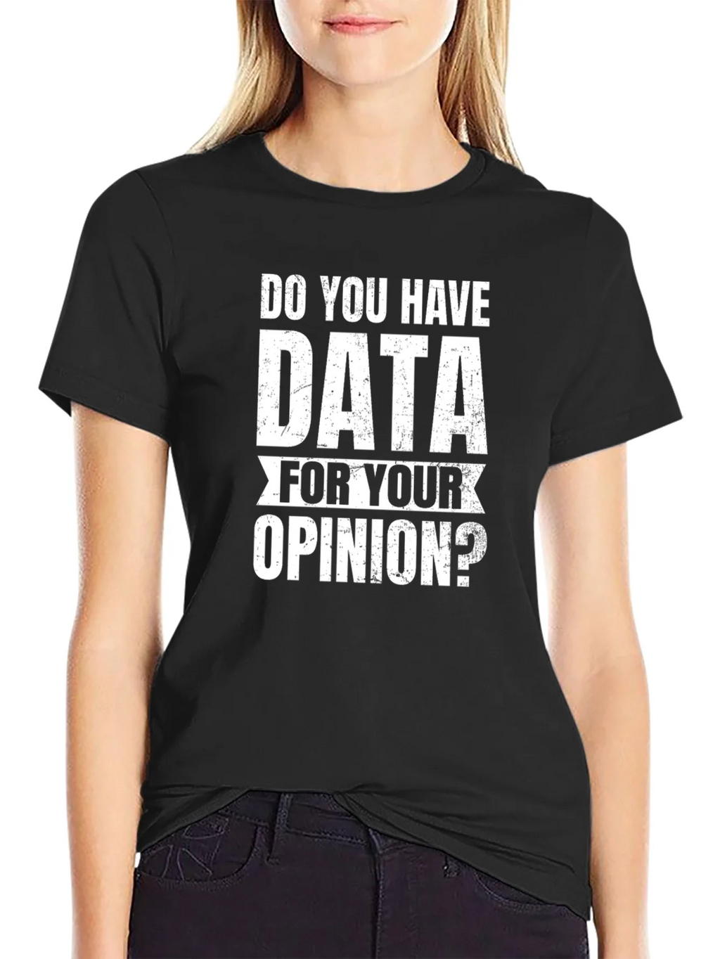 Data For Your Opinion T-Shirt product image 2