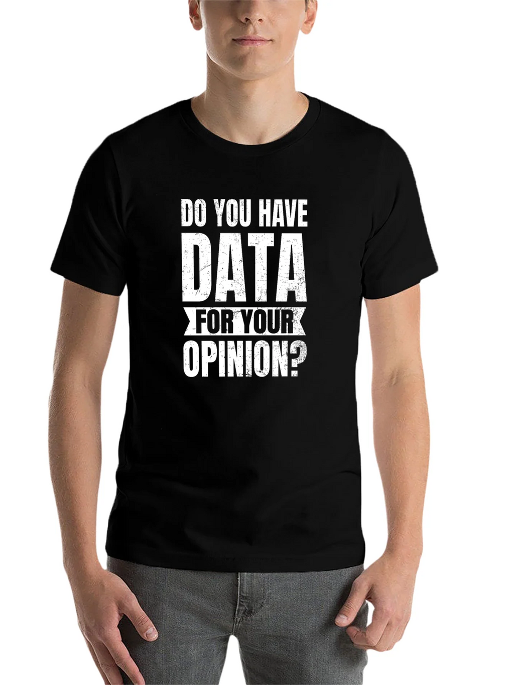 Data For Your Opinion T-Shirt product image 4
