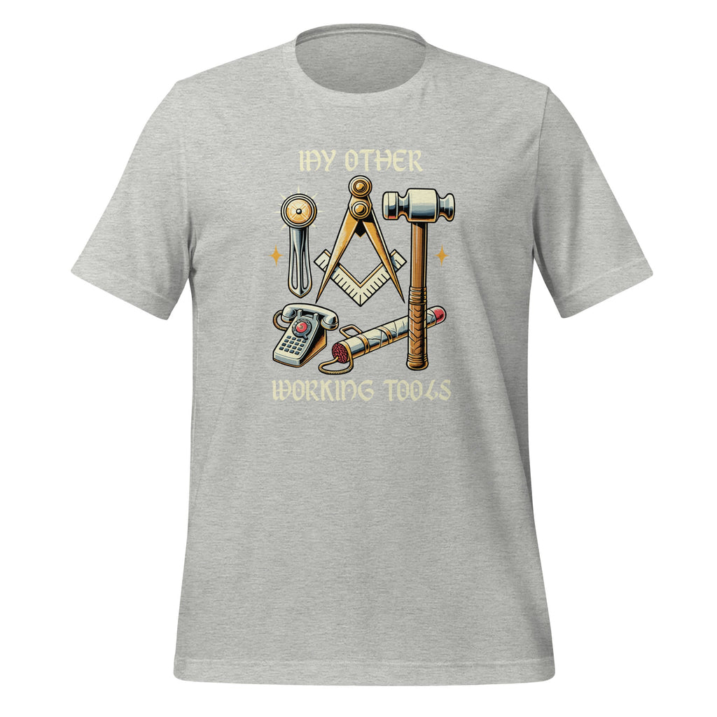 My Other Working Tools Masonry Masonic Unisex T-Shirt product image 11