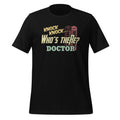Knock Who's There Doctor - Funny Doctors Joke Unisex T-Shirt product image 1