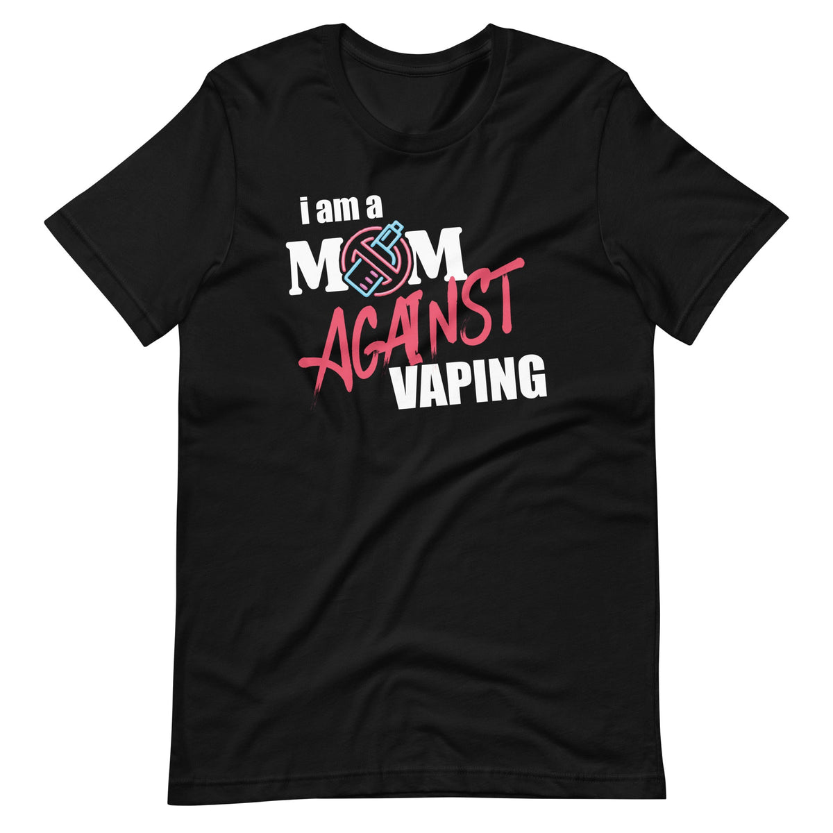 I Am A Mom Against Vaping Non-Smoker Anti-Vape Supporter product image 2