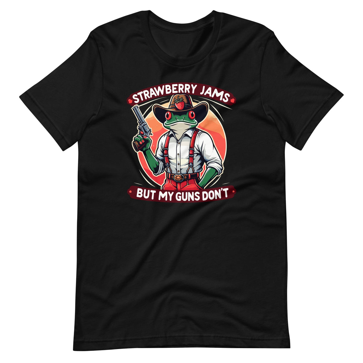 Strawberry Jams But My Gun Don't Funny Quote Saying Unisex product image 2
