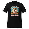 I Burnt My Tongue On My Emotional Support French Fries product image 1