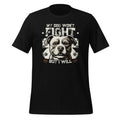 My Dog Won't Fight But I Will Pitbull Art Pitties Unisex product image 1