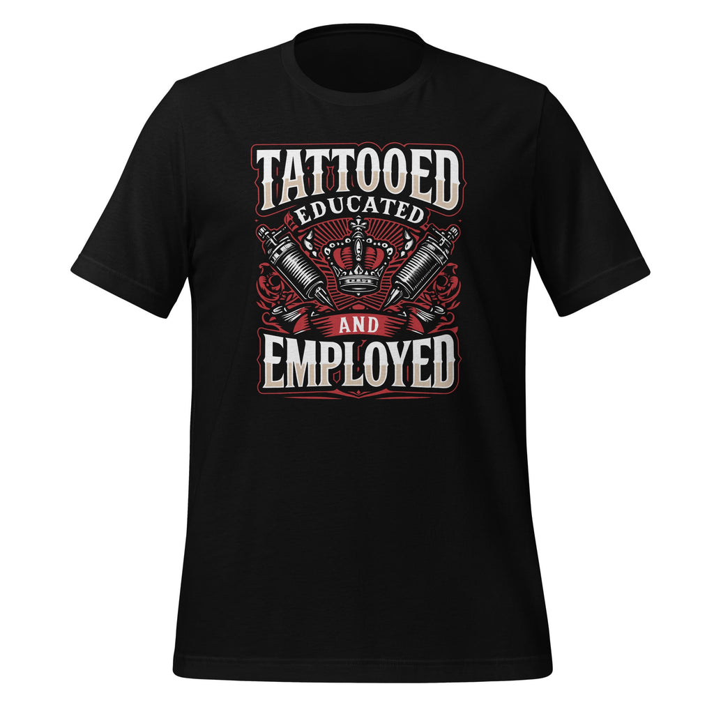 Tattooed Educated And Employed Tattoos Body Piercing Day product image 1