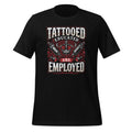 Tattooed Educated And Employed Tattoos Body Piercing Day product image 1