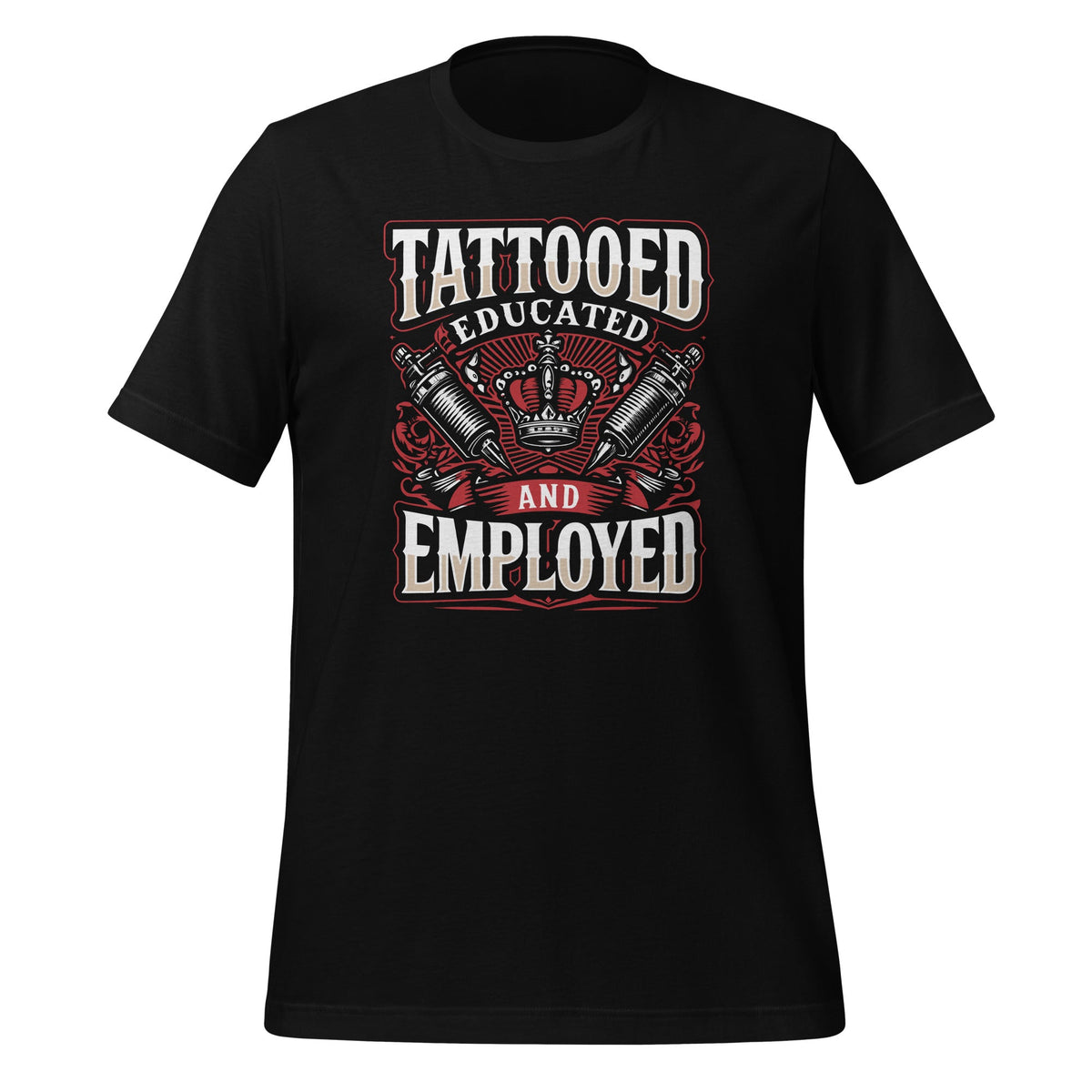 Tattooed Educated And Employed Tattoos Body Piercing Day product image 1