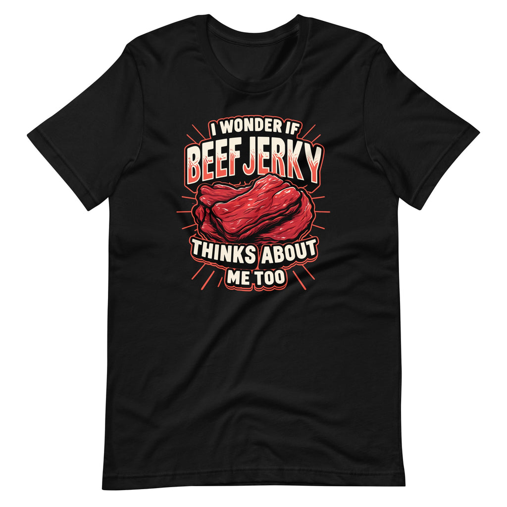 I Wonder If Beef Jerky Thinks About Me Too Keto Food Unisex product image 2