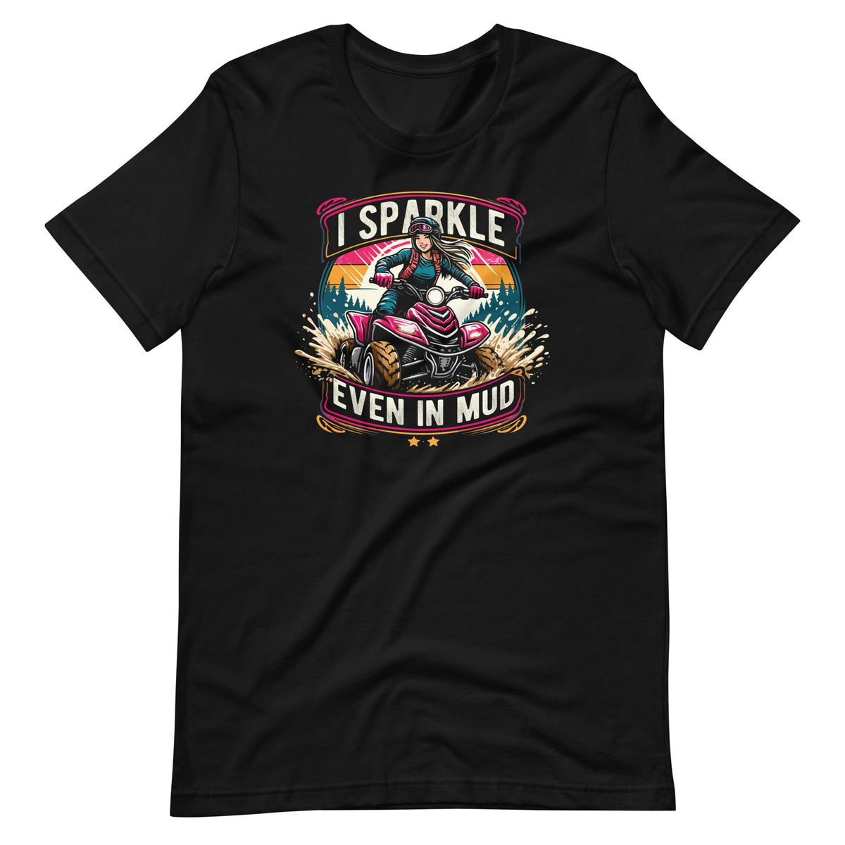 I Sparkle Even in Mud Run Princess ATV Girls Unisex T-Shirt product image 2
