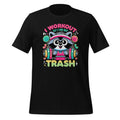 I Work Out So I Can Eat Trash Garbage Funny Raccoon Fitness product image 1