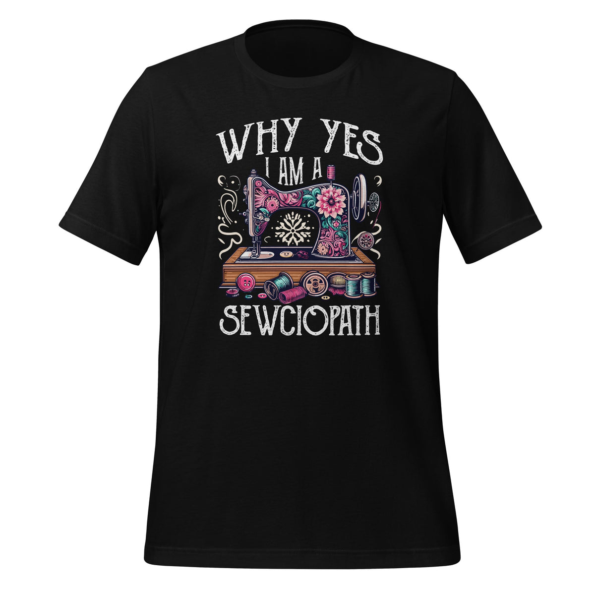 Why Yes I Am A Sewciopath Sewing Machine Cute Knitting product image 1